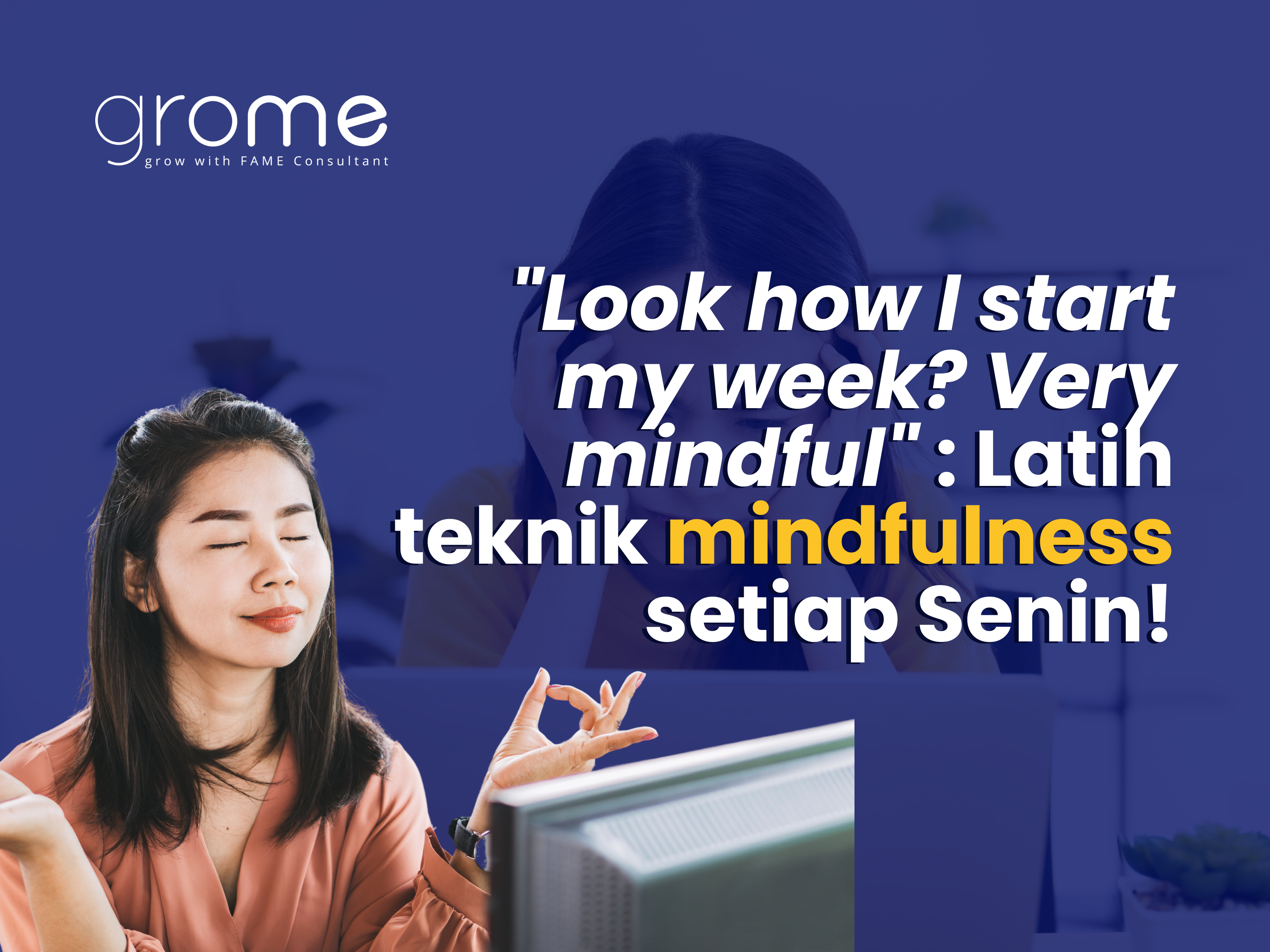 look-how-i-start-my-week-very-mindful--latih-teknik-mindfulness-setiap-senin