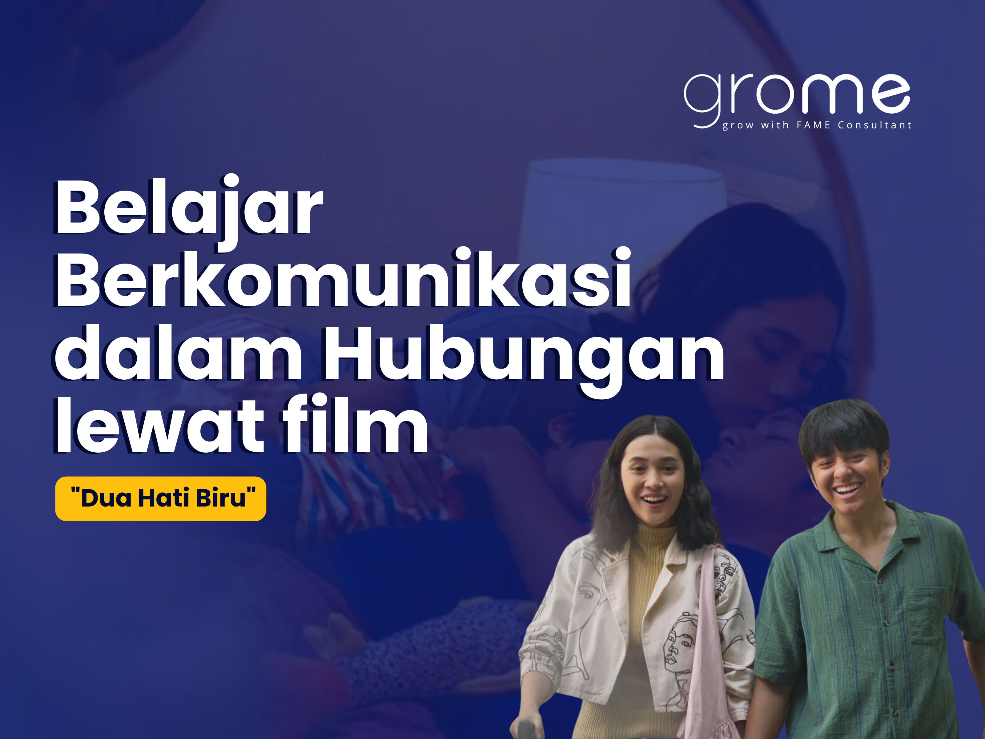 belajar-berkomunikasi-dalam-hubungan-lewat-film-dua-hati-biru