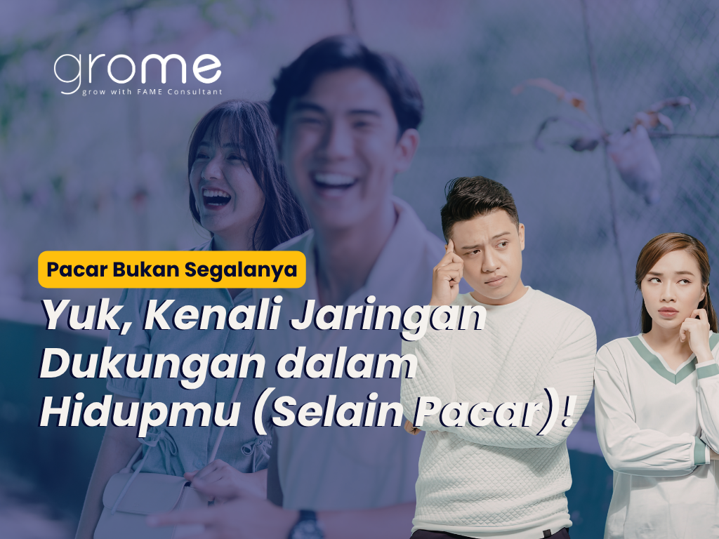 pacar-bukan-segalanya-yuk-kenali-jaringan-dukungan-dalam-hidupmu-selain-pacar