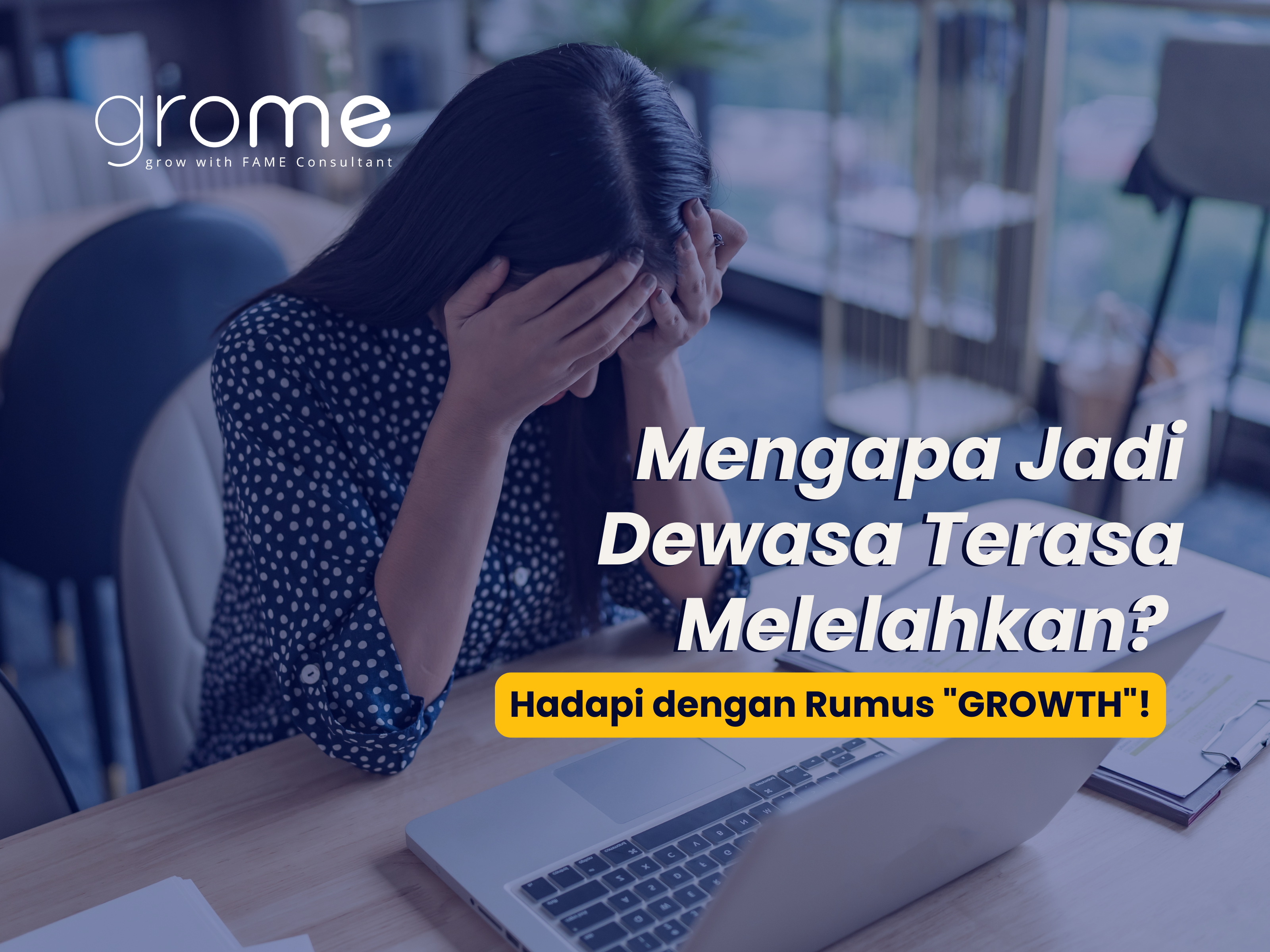 mengapa-jadi-dewasa-terasa-melelahkan